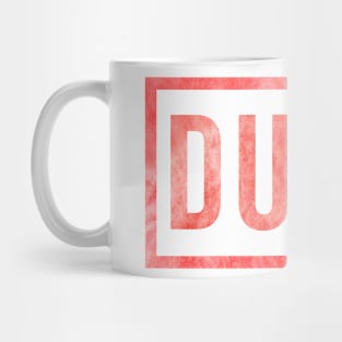 Dumb Dumb Mug